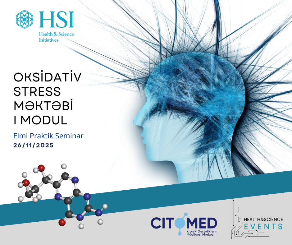 OKSİDATİV STRESS MƏKTƏBİ. I MODUL