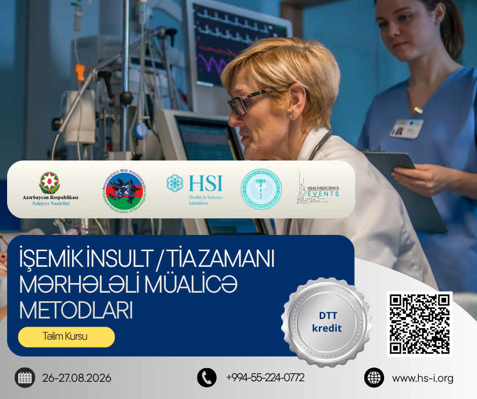 İŞEMİK İNSULT / TİA ZAMANI MƏRHƏLƏLİ MÜALİCƏ METODLARI